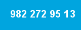 982 272 95 13